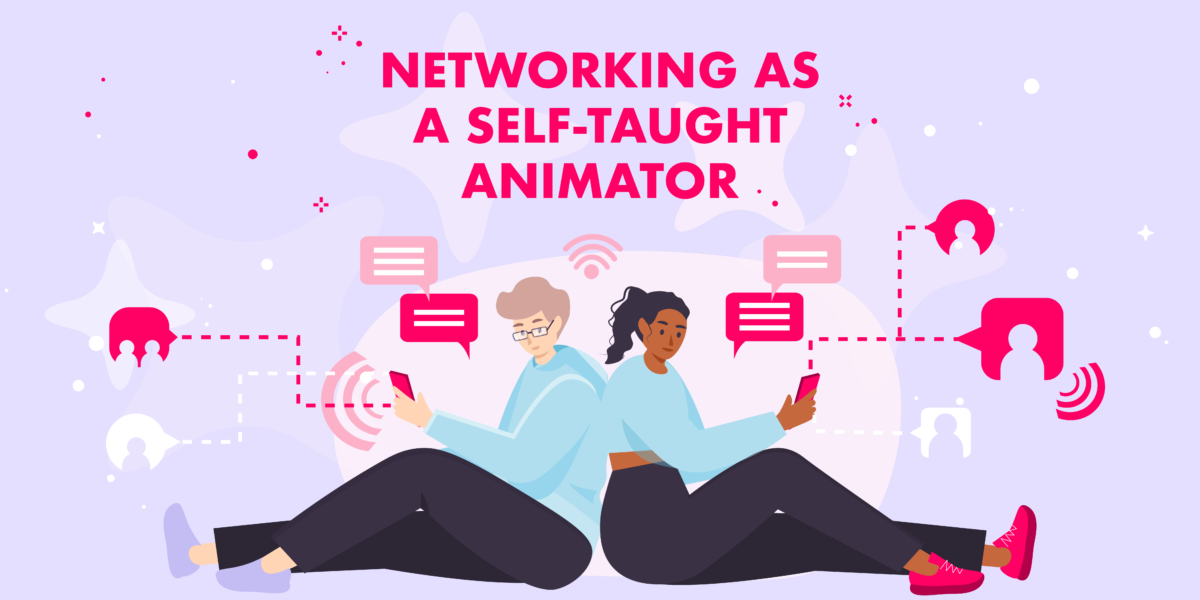 networking as a self taught animator featured image