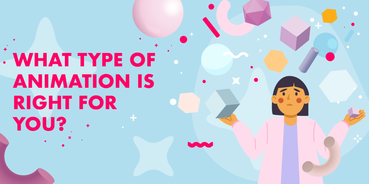 which type of animation is right for you featured image