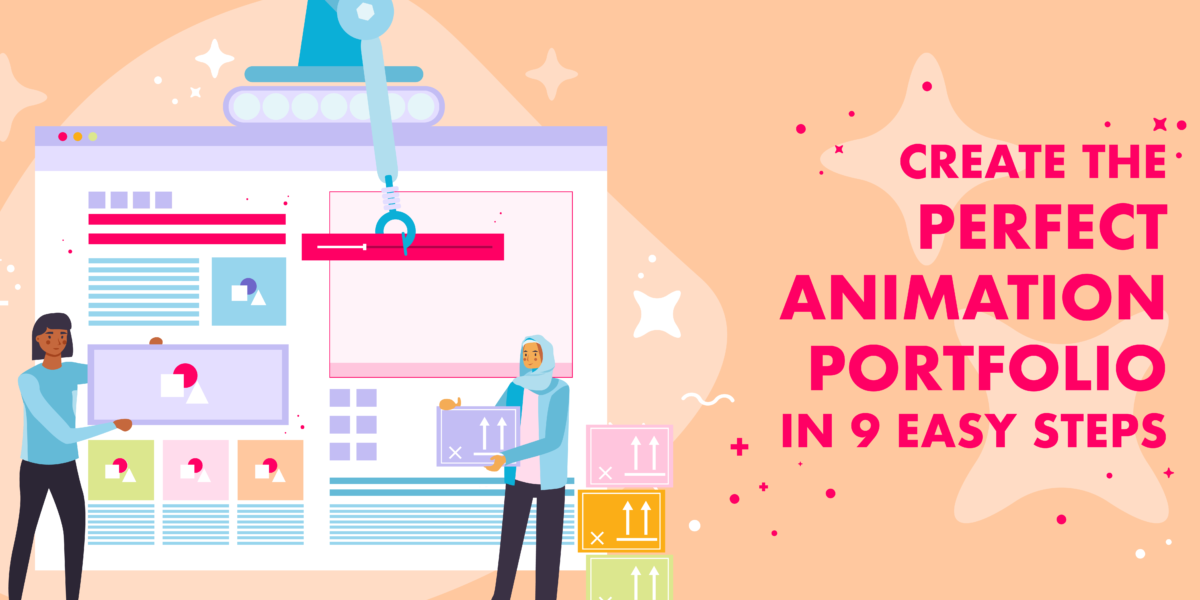 create the perfect animation portfolio in nine easy steps: featured image
